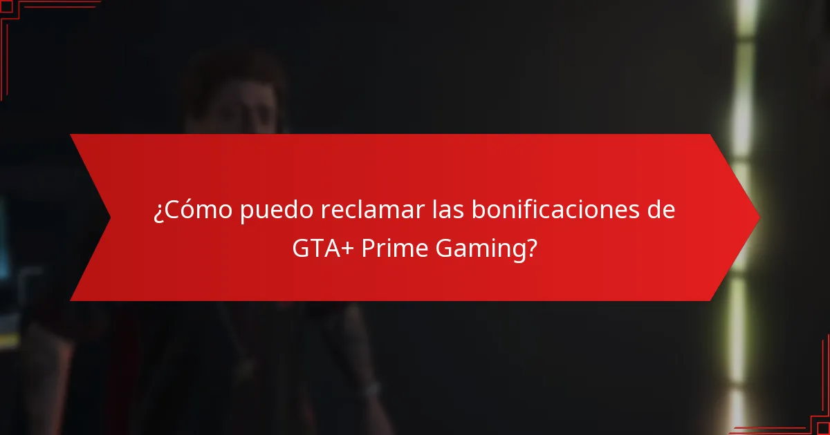 ¿Qué bonificaciones y recompensas están disponibles a través de GTA+ y Prime Gaming?