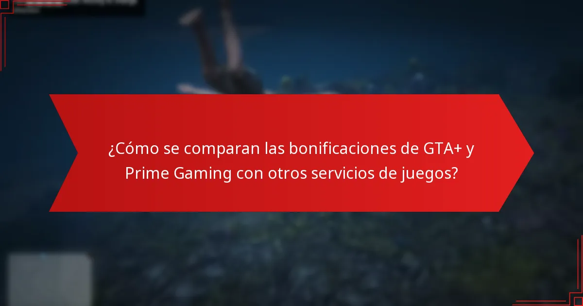 ¿Cómo puedo reclamar las bonificaciones de GTA+ Prime Gaming?
