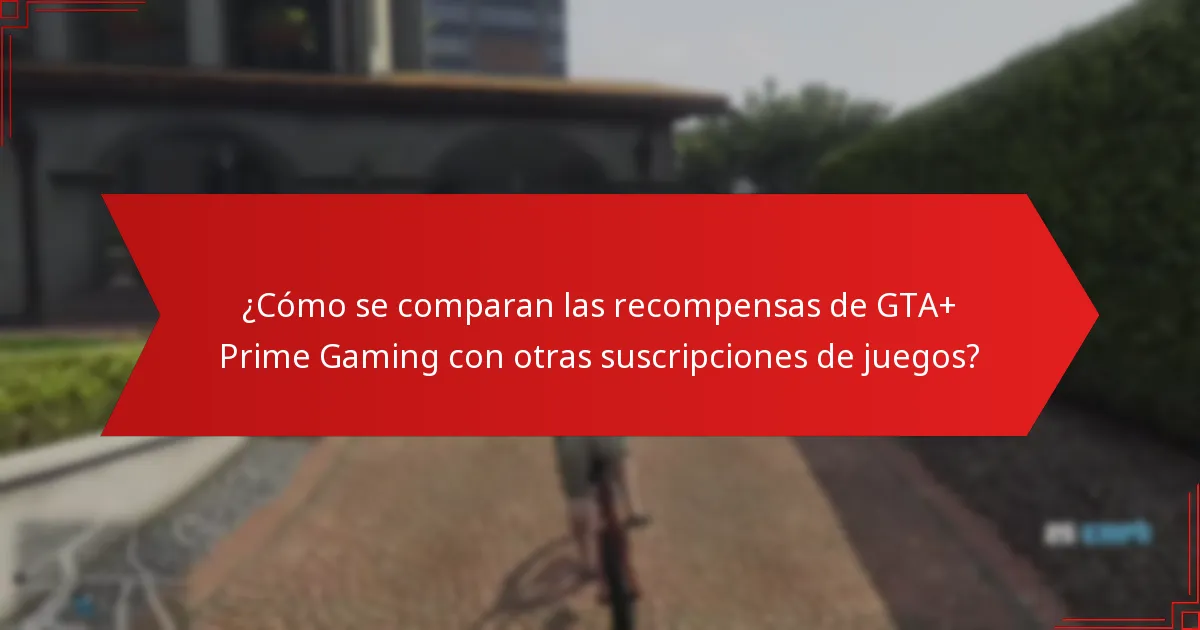 ¿Qué ofertas por tiempo limitado están disponibles con GTA+ Prime Gaming?