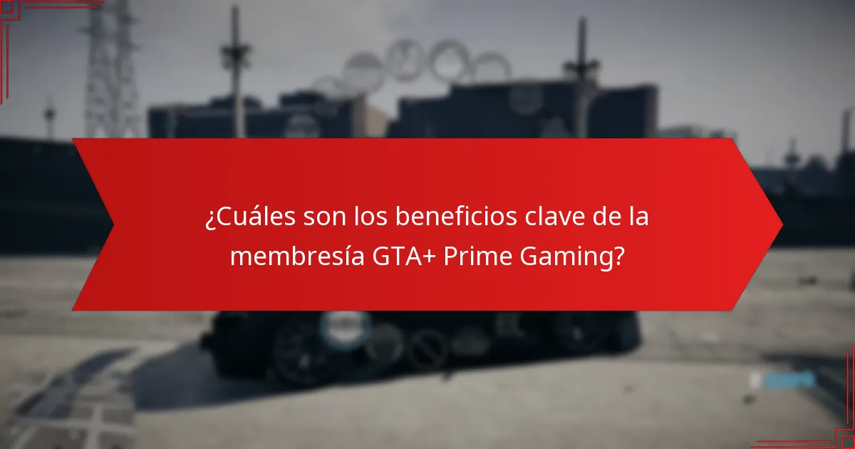 ¿Cómo pueden los jugadores acceder a los beneficios de GTA+ y Prime Gaming?