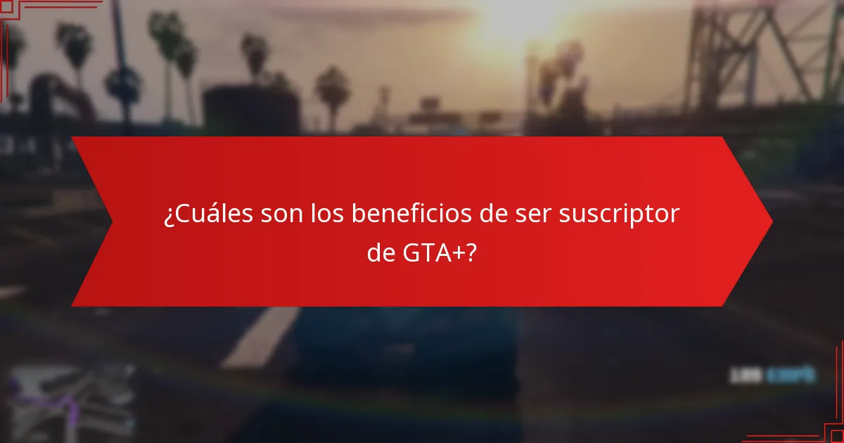 ¿Quién es elegible para el Regalo Mensual de GTA+?