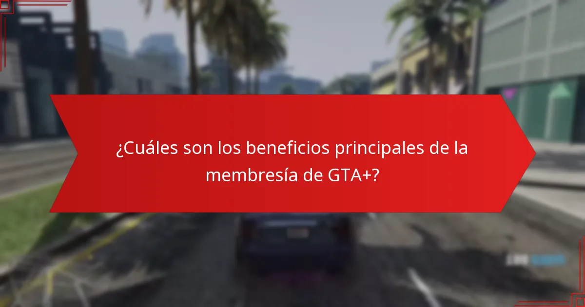 ¿Qué contenido exclusivo está disponible para los miembros de GTA+?