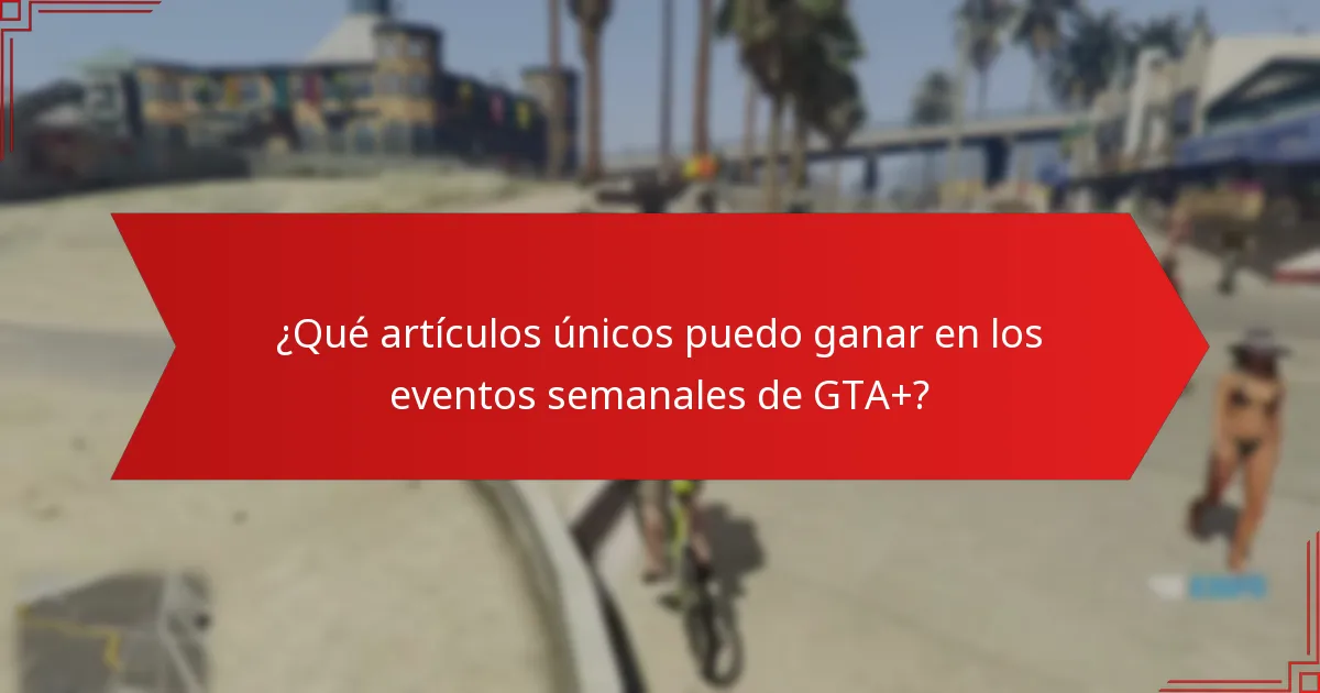 ¿Cómo maximizar la participación en los eventos semanales de GTA+?